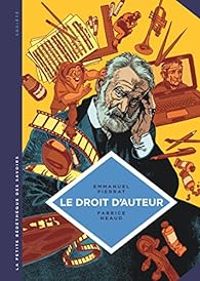 Fabrice Neaud - Emmanuel Pierrat - Christian Lerolle - Le droit d'auteur