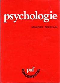 Couverture du livre Psychologie - Maurice Reuchlin