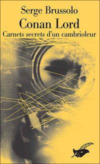 Couverture du livre Conan Lord : carnets secrets d'un cambrioleur - Serge Brussolo