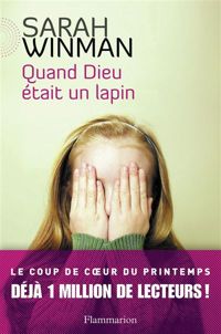 Couverture du livre Quand Dieu était un lapin - Sarah Winman - Mathilde Tamae Boudon