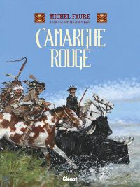 Couverture du livre Camargue rouge - Michel Faure - Jean Vilane