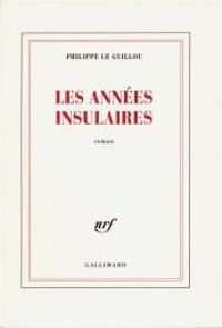 Philippe Le Guillou - Les années insulaires