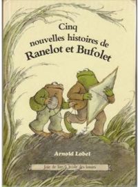 Arnold Lobel - Cinq nouvelles histoires de Ranelot et Bufolet