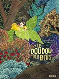 Angelique Villeneuve - Le doudou des bois