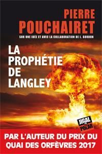 Pierre Pouchairet - La prophétie de Langley