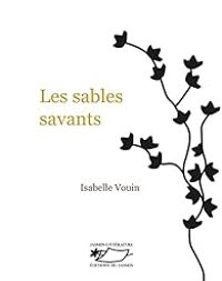 Isabelle Vouin - Les sables savants