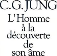 Carl Gustav Jung - L'Homme à la découverte de son âme