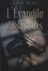 Couverture du livre L'Evangile des Assassins - Mike Carey