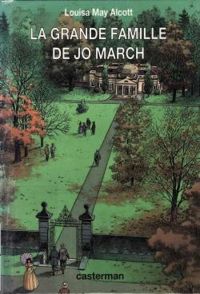 Couverture du livre La grande famille de Jo March - Louisa May Alcott