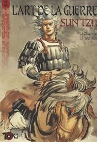 Li Weimin - Li Zhiqing - Sun Tzu - De l'évaluation : Deuxième partie