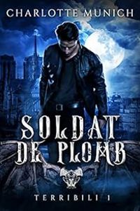 Couverture du livre Soldat de plomb - Charlotte Munich