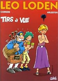 Couverture du livre Tirs à vue - Christophe Arleston - Serge Carrere