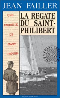 Couverture du livre La régate du Saint-Philibert - Jean Failler