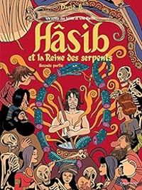 Couverture du livre Hâsib et la Reine des serpents - David B