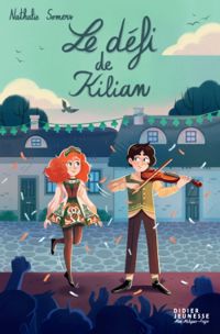 Couverture du livre Le défi de Kilian - Nathalie Somers