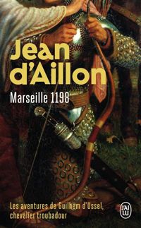 Jean D’ Aillon - Marseille, 1198