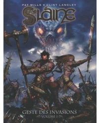 Pat Mills - Slaine - Geste Des Invasions