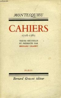  Montesquieu - Andre Masson - Bernard Grasset - Cahiers - (1716-1755)