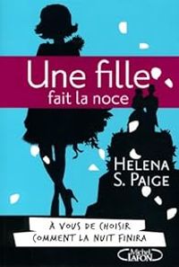 Couverture du livre Une fille fait la noce - Helena S Paige