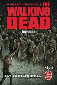 Couverture du livre Invasion  - Robert Kirkman - Jay R Bonansinga