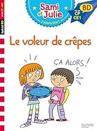 Therese Bonte - Emmanuelle Massonaud - Sami et Julie : Le voleur de crêpes ? 