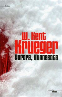 William Kent-krueger - Aurora, Minnesota