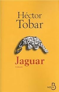 Hector Tobar - Jaguar