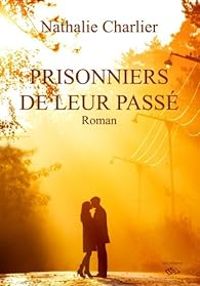 Nalle Charles - Prisonniers de leur passé