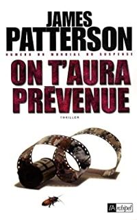 Couverture du livre On t'aura prévenue - James Patterson