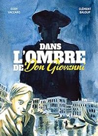 Couverture du livre Dans l'ombre de Don Giovanni - Eddy Vaccaro