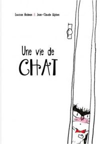 Couverture du livre Une vie de chat - Louison Nielman - Jean Claude Alphen