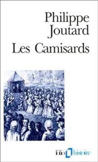 Couverture du livre Les camisards - Philippe Joutard