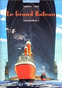 Couverture du livre Le grand bateau - Ric Corbeyran