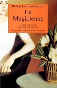 Couverture du livre La Magicienne - Robert Louis Stevenson