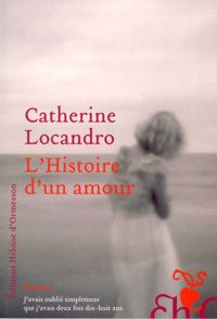 Catherine Locandro - L'Histoire d'un amour