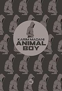 Karim Madani - Animal boy