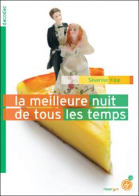 Couverture du livre La meilleure nuit de tous les temps - Severine Vidal