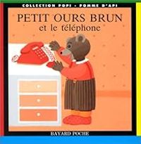 Couverture du livre Petit Ours brun et le téléphone - Claude Lebrun