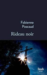 Couverture du livre Rideau noir - Fabienne Pascaud