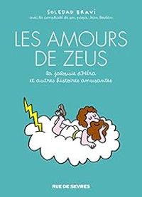 Couverture du livre Les amours de Zeus - Soledad Bravi