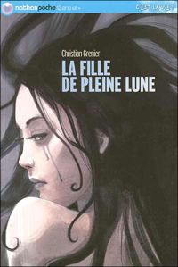 Christian Grenier - La Fille de pleine lune