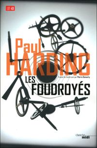 Couverture du livre Les Foudroyés - Paul Harding Ii