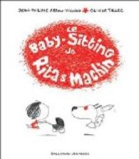 Jean Philippe Arrou Vignod - Olivier Tallec - Le baby-sitting de Rita et Machin