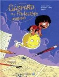 Couverture du livre Gaspard et le Phylactère magique - Mickal Roux - Dawid  - Alain Dary