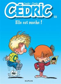 Cauvin - Laudec(Illustrations) - Elle est moche !