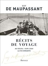 Couverture du livre Récits de voyage  - Guy De Maupassant