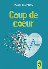 Couverture du livre Coup de Coeur - Patrick Delperdange