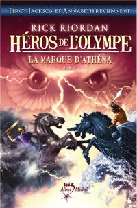 Couverture du livre La Marque d'Athéna - Rick Riordan