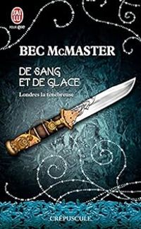 Couverture du livre De sang et de glace - Bec Mcmaster