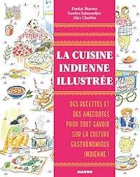 Alice Charbin - La cuisine indienne illustrée